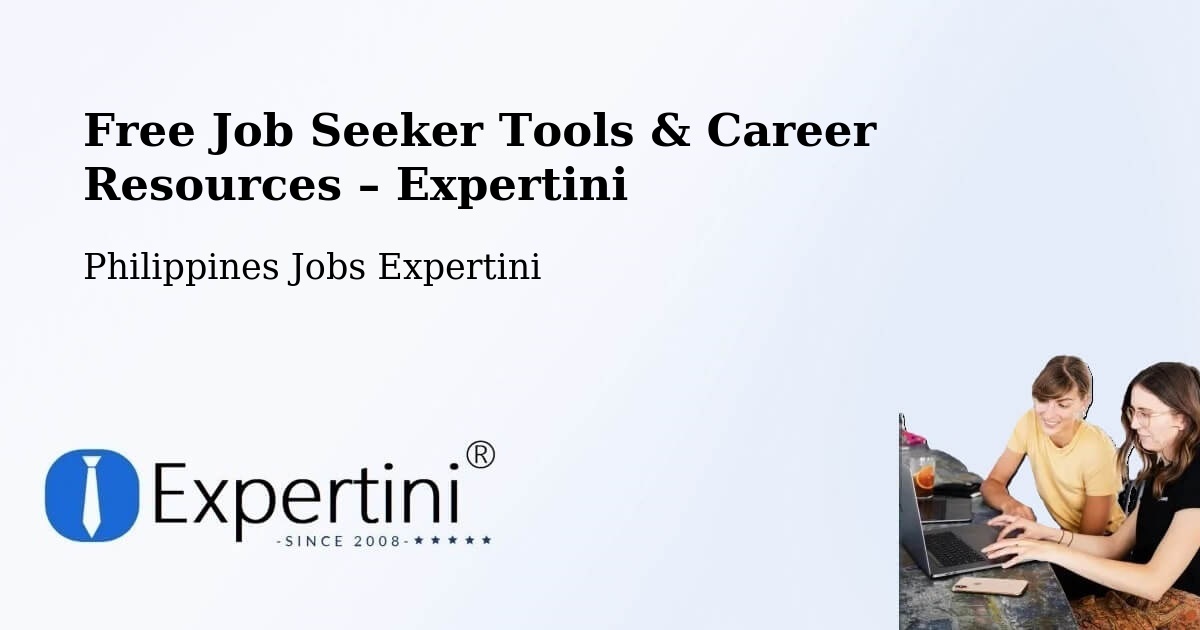 Free Job Seeker Tools & Career Resources – Hinatuan - Hinatuan, Philippines Jobs Expertini