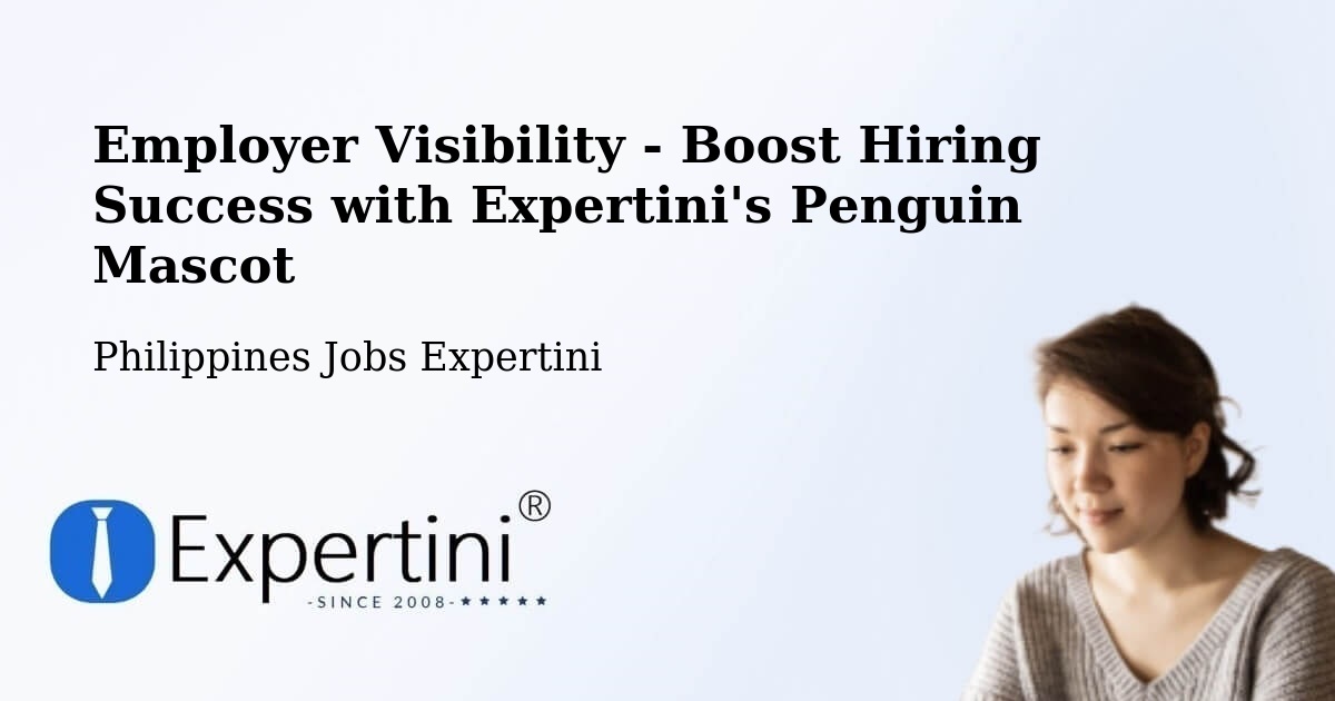 CV and Resume Visibility Optimization – Hinatuan - Philippines Jobs Expertini